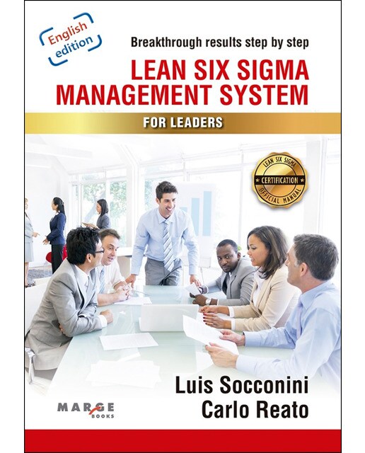 Lean Six Sigma. Management System for Leaders (Capa mole) 1