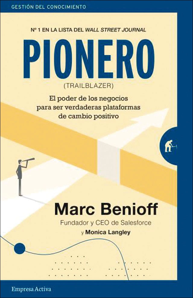 Pionero: El poder de los negocios para ser verdaderas plataformas de cambio positivo(Tapa blanda) 1