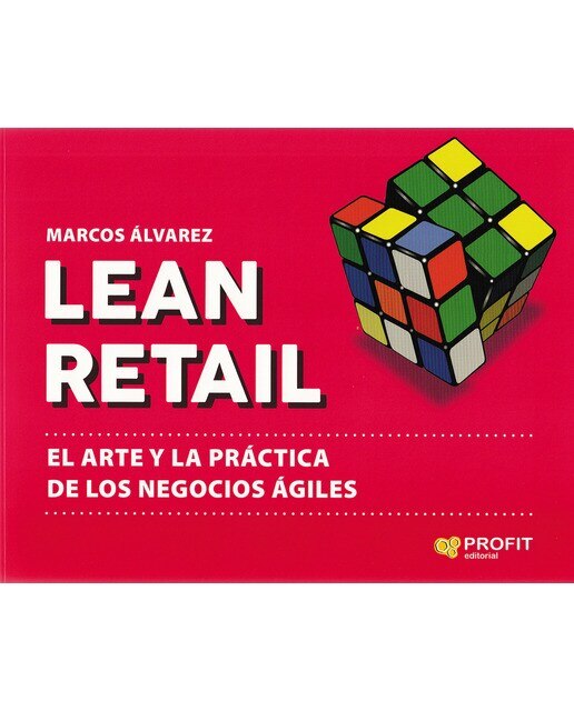 Lean retail: el arte y la práctica de los negocios ágiles(Tapa blanda con solapas) 1