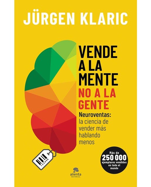 Imagem 0 de Vende a la mente, no a la gente: Neuroventas: la ciencia de vender más hablando menos (Capa mole com abas)