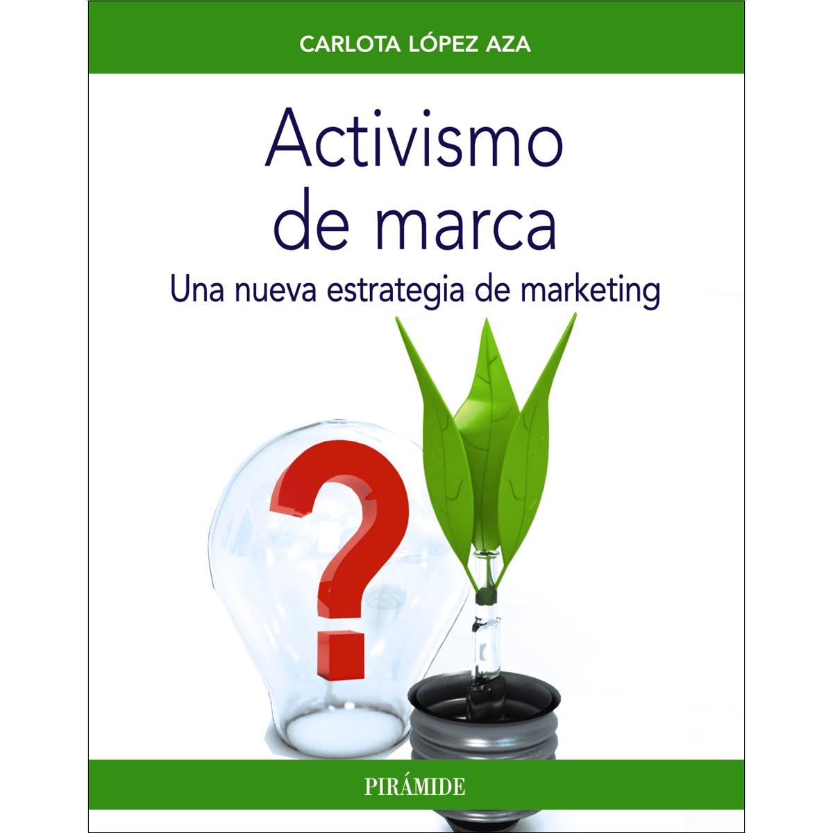 Activismo de marca: Una nueva estrategia de marketing (Capa mole com abas) 1