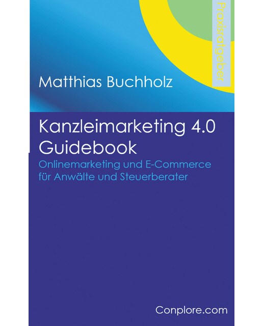 Kanzleimarketing 4.0 Guidebook - Onlinemarketi 1