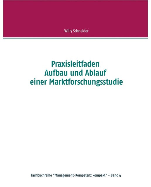 Praxisleitfaden Aufbau und Ablauf einer Marktf 1