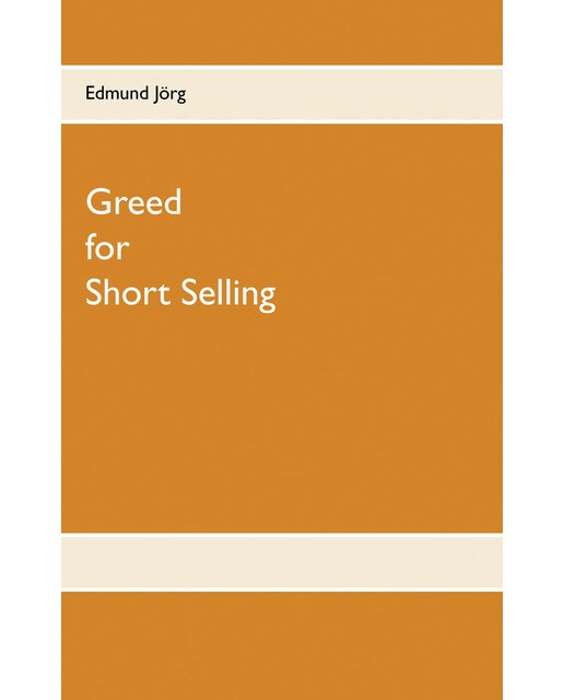 Greed for short selling(Tapa blanda) 1