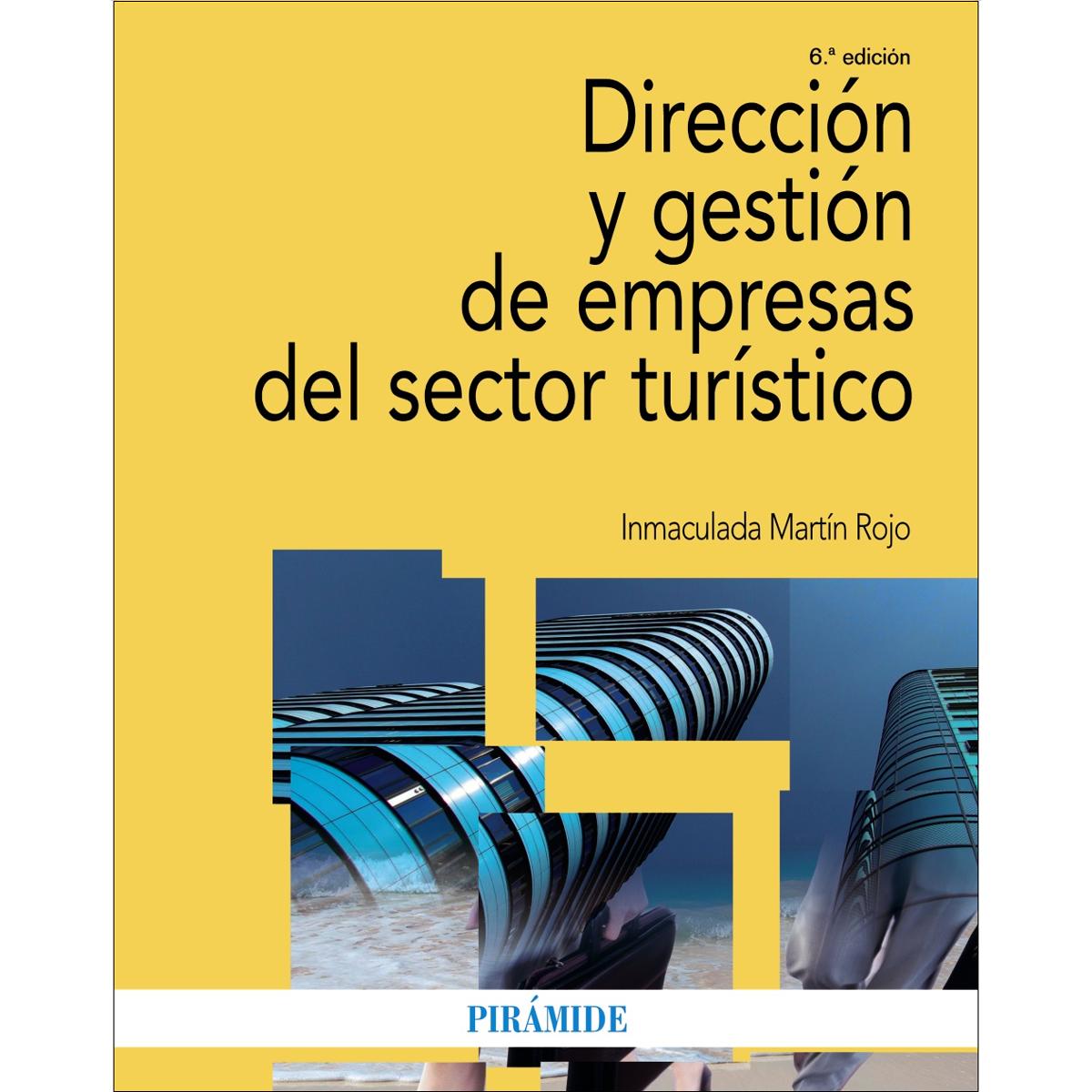 Dirección y gestión de empresas del sector turístico(Tapa blanda) 1