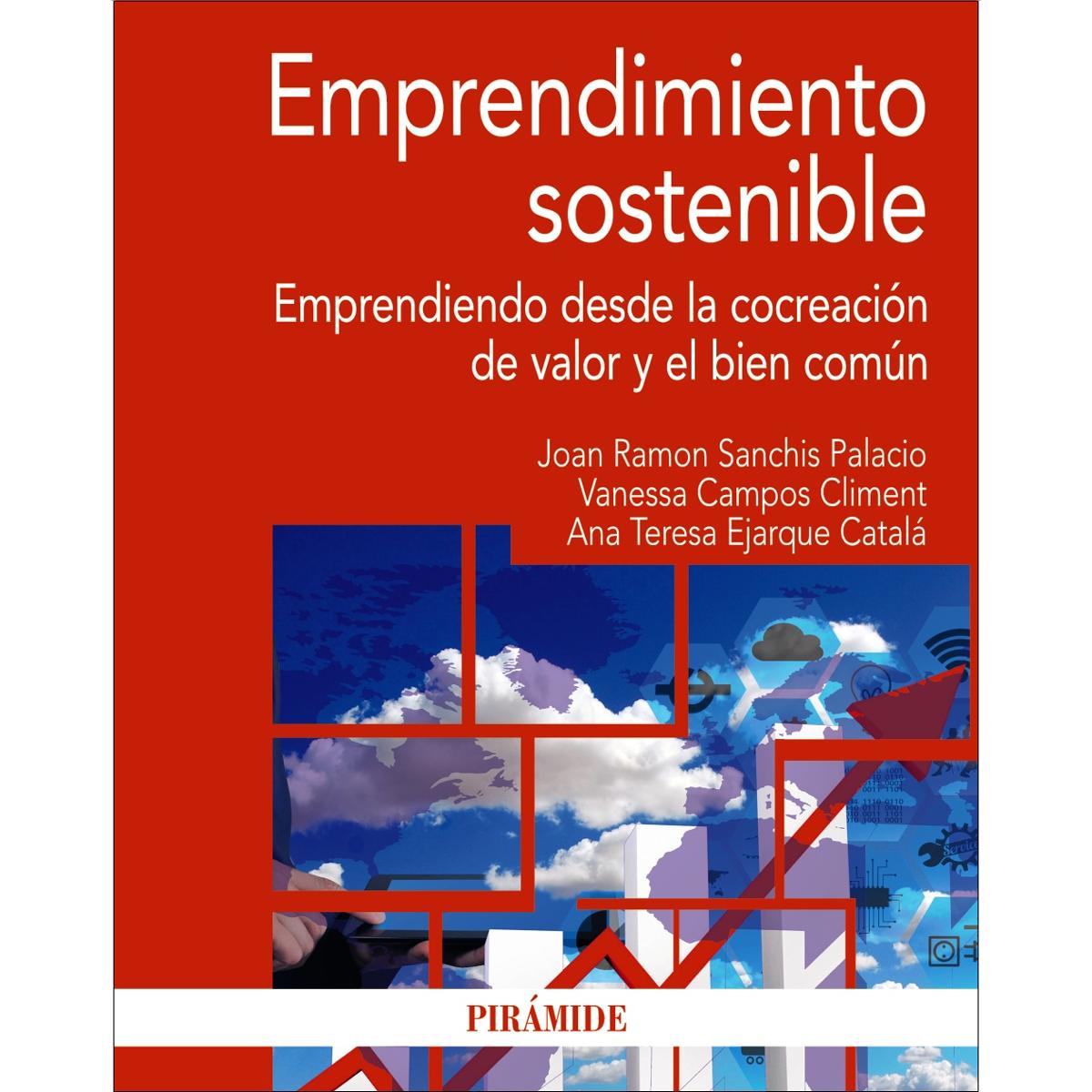 Imagem 0 de Emprendimiento sostenible: Emprendiendo desde la cocreación de valor y el bien común(Tapa blanda)
