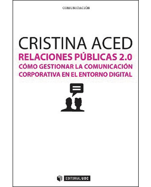 Relaciones públicas 2.0.: Cómo gestionar la comunicación corporativa en el entorno digital (Capa mole com abas) 1