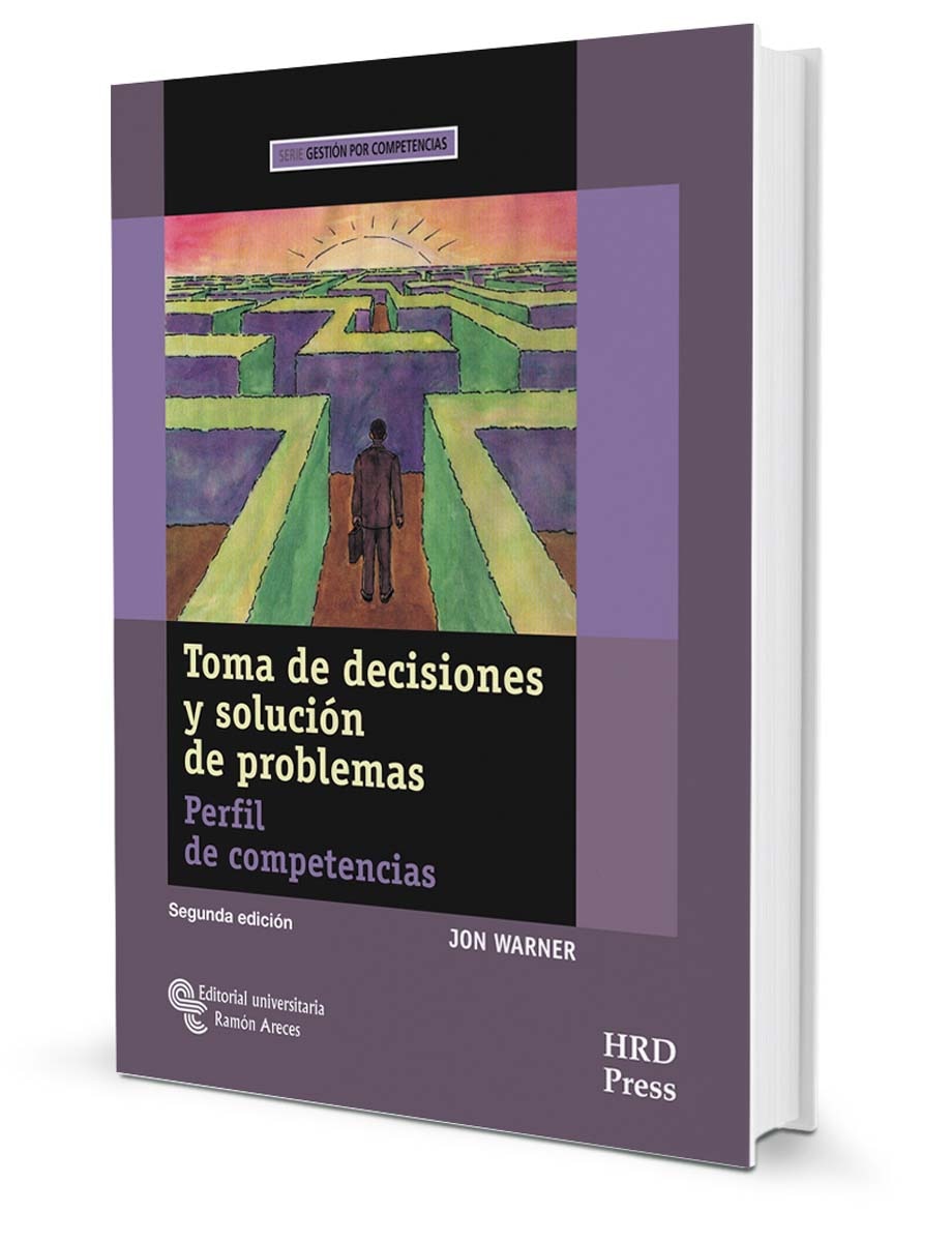 Toma de decisiones y solución de problemas
