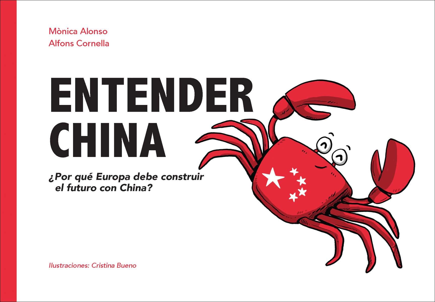 Entender China: ¿Por qué Europa debe construir el futuro con China? (Capa mole) 1