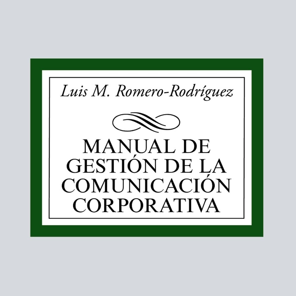 Manual de gestión de la comunicación corporativa(Tapa blanda) 1