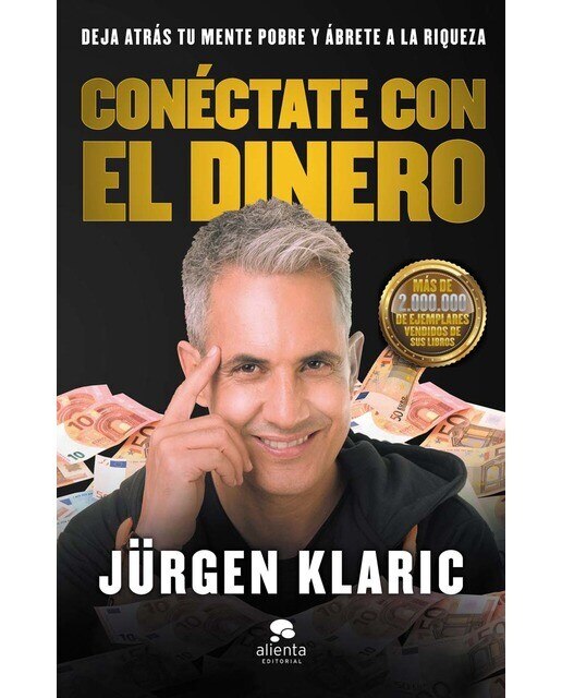Conéctate con el dinero: Deja atrás tu mente pobre y ábrete a la riqueza (Capa mole com abas) 1