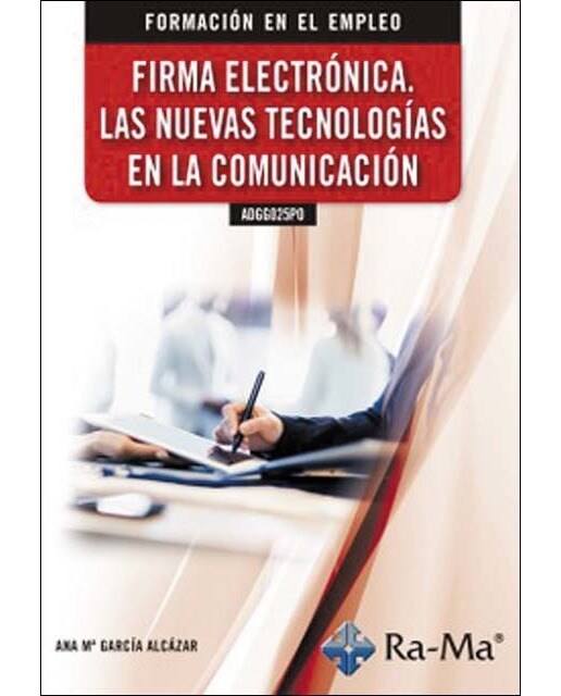 ADGG025PO Firma Electrónica. Las nuevas tecnologías en la comunicación (Capa mole) 1