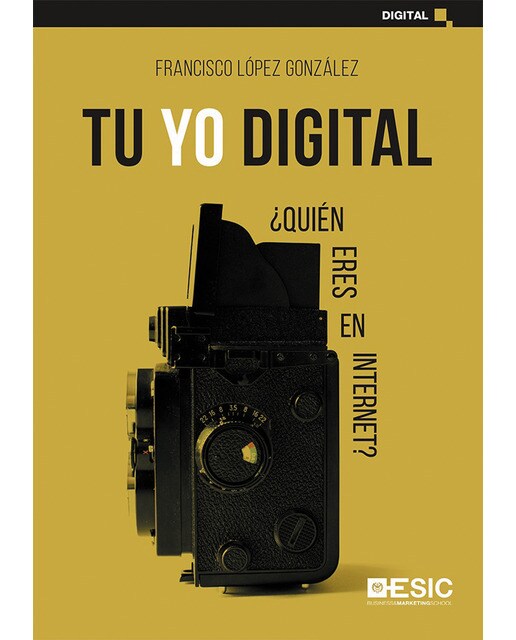 Tu yo digital: ¿quién eres en internet?(Tapa blanda) 1