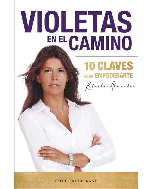 Violetas en el camino: 10 Claves para empoderarte (Capa mole com abas) 1