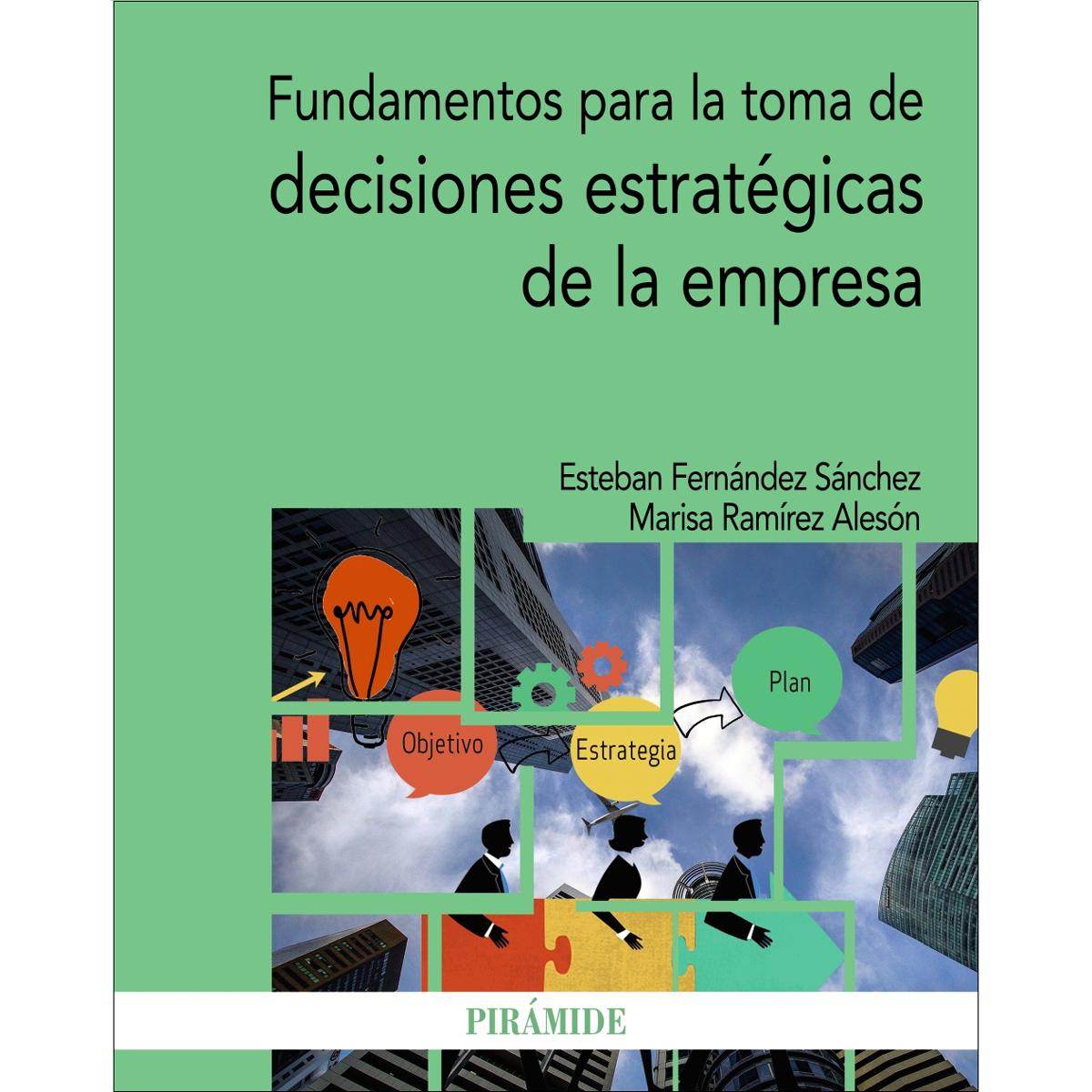Imagem 0 de Fundamentos para la toma de decisiones estratégicas de la empresa(Tapa blanda)