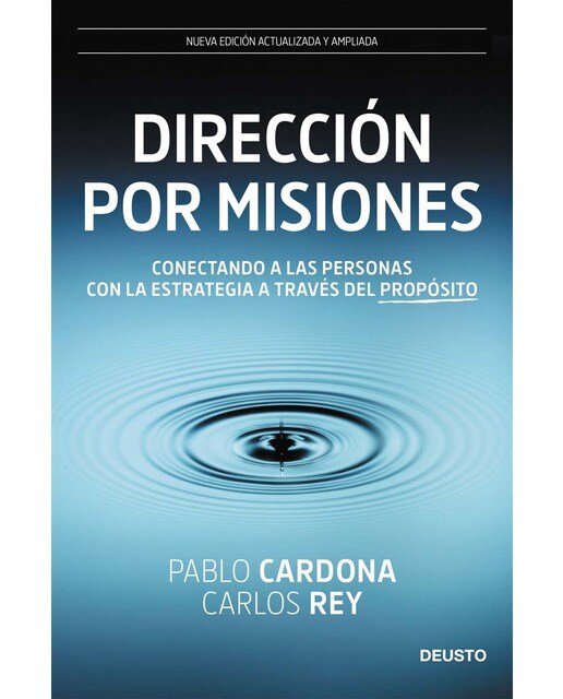 Dirección por misiones: Conectando a las personas con la estrategia a través del propósito (Capa mole com abas) 1