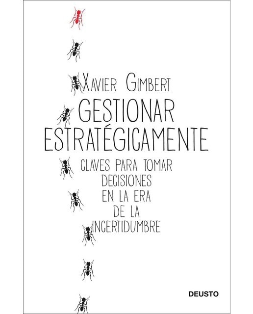 Gestionar estratégicamente: Claves para tomar decisiones en la era de la incertidumbre (Capa mole com abas) 1