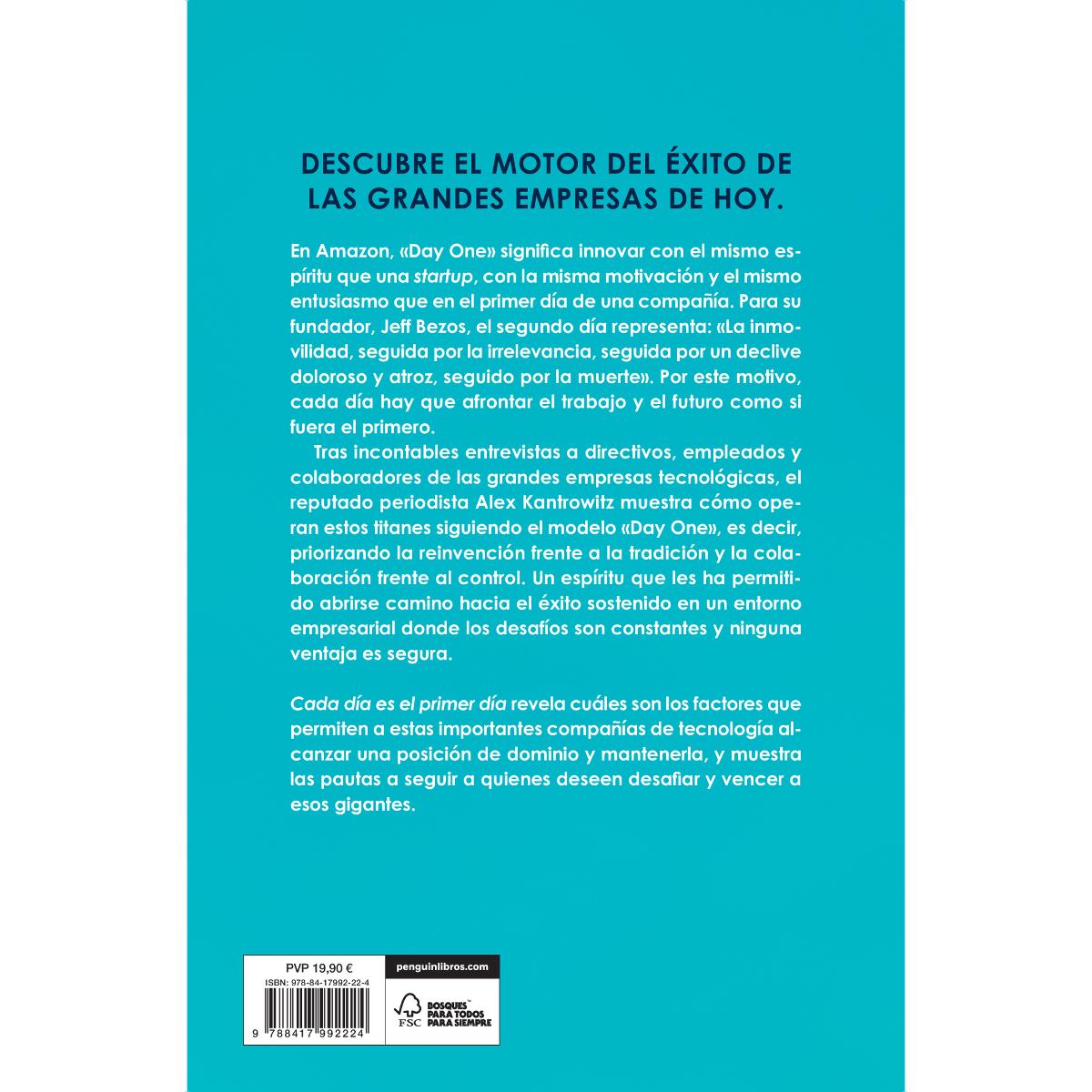 Cada día es el primer día: Todos los secretos del éxito de las empresas más innovadoras(Tapa blanda) 2