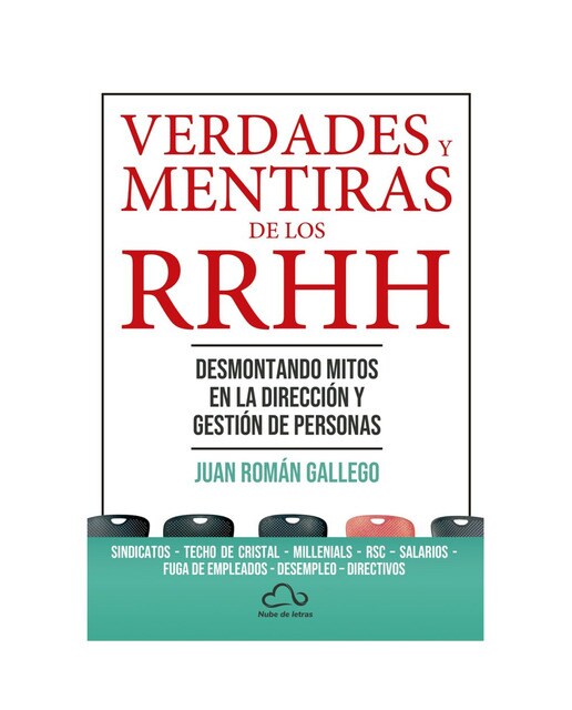 Verdades y mentiras de los recursos humanos(Tapa blanda) 1