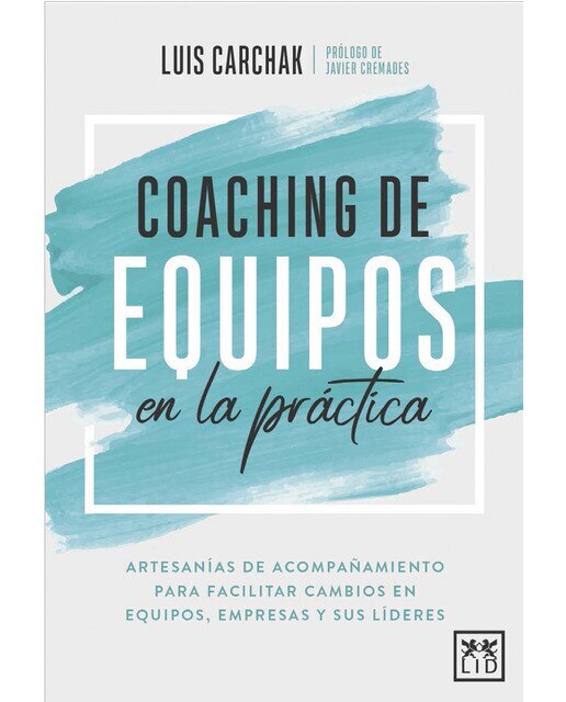Coaching de equipos en la práctica 1