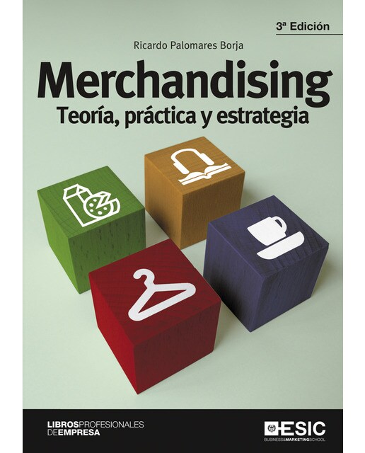 Merchandising: Teoría, práctica y estrategia(Tapa blanda) 1