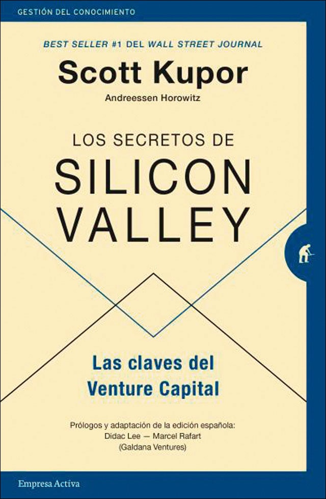 Los secretos de Silicon Valley: Las claves del Venture Capital (Capa mole) 1