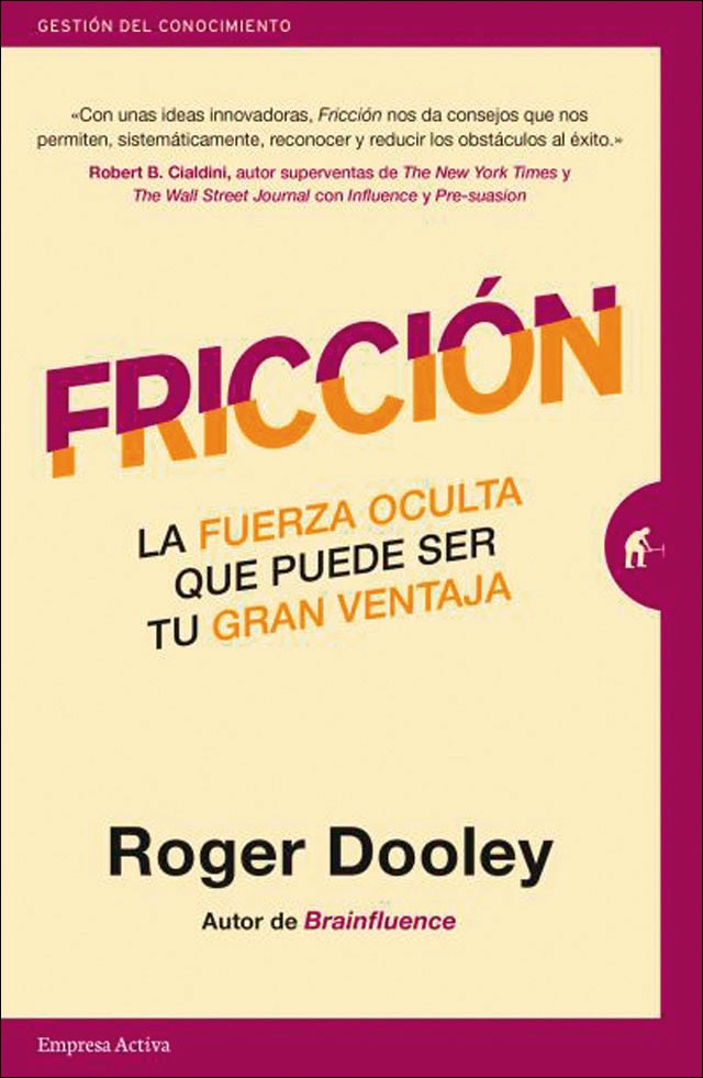 Fricción: La fuerza oculta que puede ser tu gran ventaja(Tapa blanda) 1