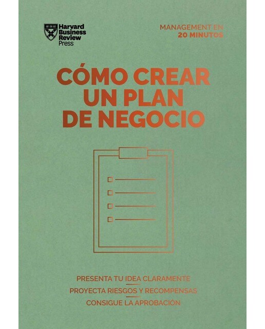 Imagem 0 de Cómo crear un plan de negocio. Serie management en 20 minutos: Presenta tu idea claramente, proyecta riesgos y recompensas, consigue la aprobaci