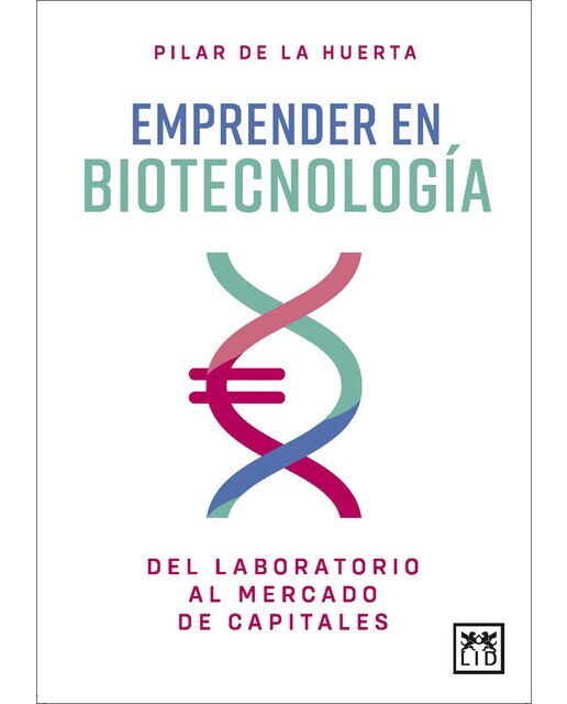 Emprender en biotecnología; del laboratorio al mer 1