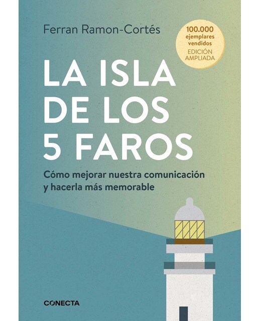 Imagem 0 de La isla de los 5 faros (edición ampliada y actualizada): Cómo mejorar nuestra comunicación y hacerla más memorable(Tapa dura)