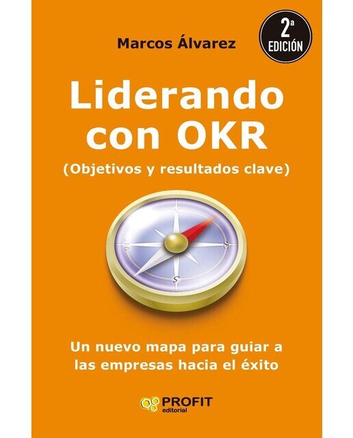 Liderando con OKR: Un nuevo mapa para guiar a las empresas hacia el éxito (Capa mole com abas) 1
