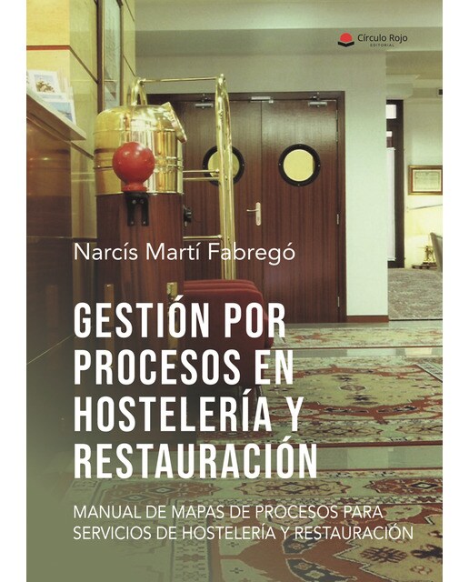 Gestión por procesos en hostelería y restauración(Tapa blanda) 1