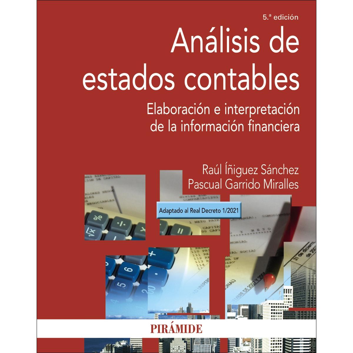 Análisis de estados contables: Elaboración e interpretación de la información financiera(Tapa blanda) 1