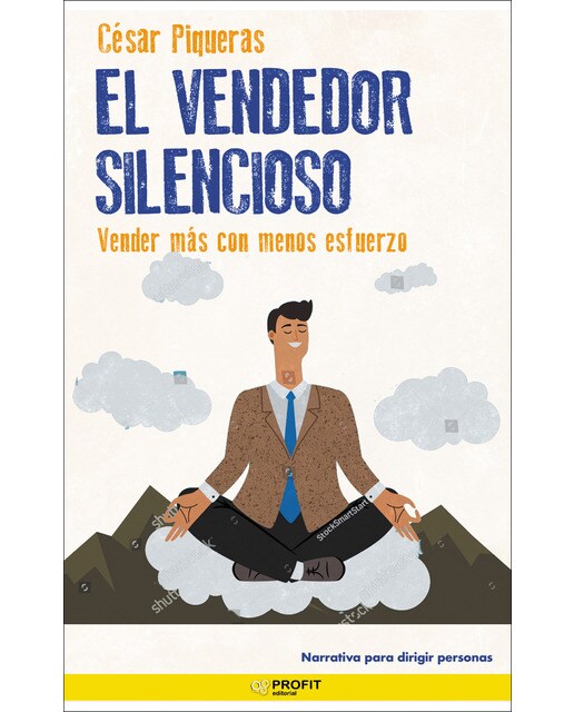 El vendedor silencioso: Vender más con menos esfuerzo(Tapa blanda) 1