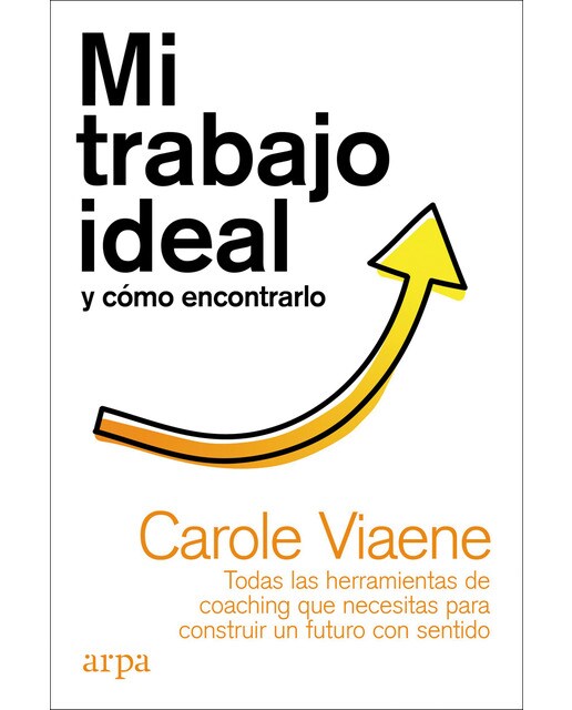 Mi trabajo ideal y cómo encontrarlo(Tapa blanda) 1