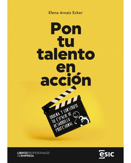 Pon tu talento en acción: Ordena y construye tu espacio de desarrollo profesional (Capa mole com abas) 1