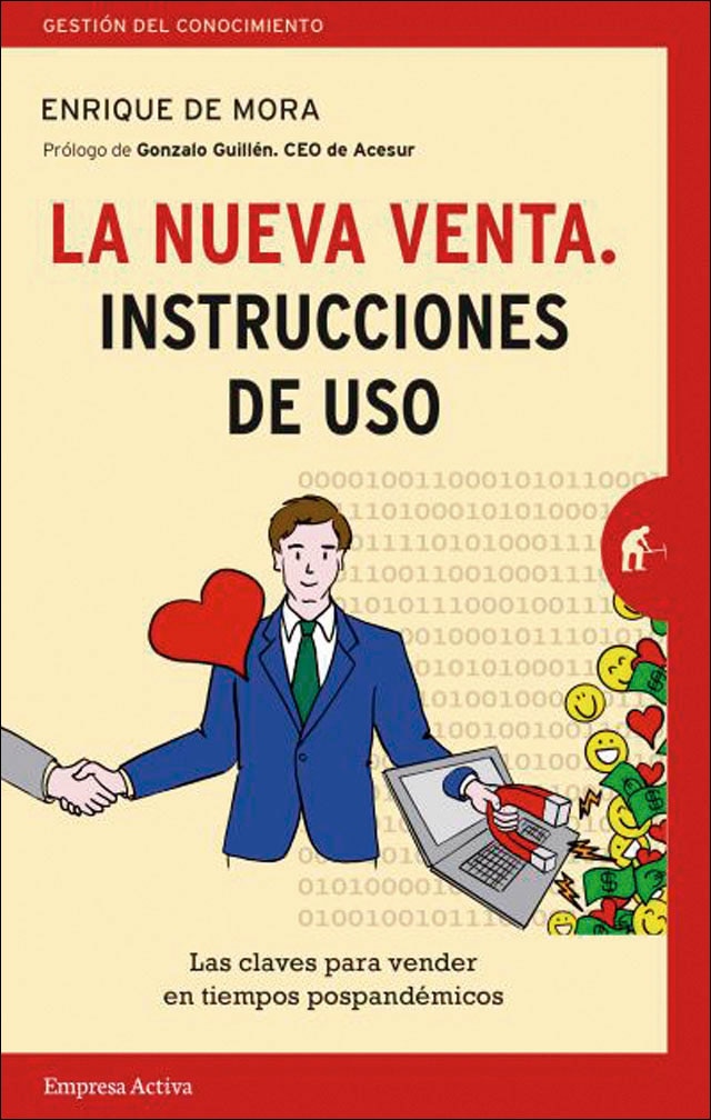 La nueva venta. Instrucciones de uso: Las claves para vender en tiempos pospandémicos(Tapa blanda) 1