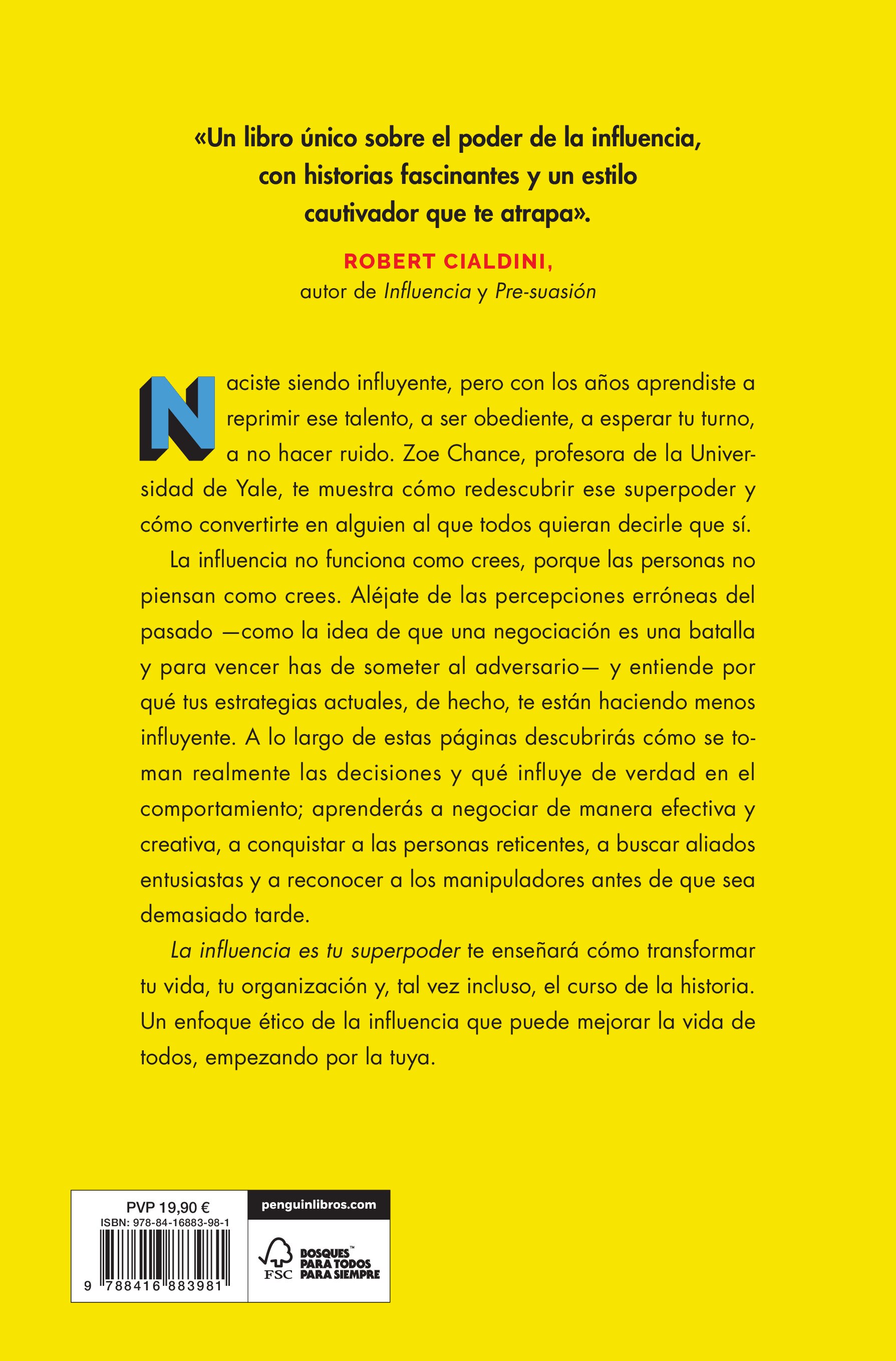 La influencia es tu superpoder: La ciencia de persuadir e impulsar un cambio positivo(Tapa blanda) 2