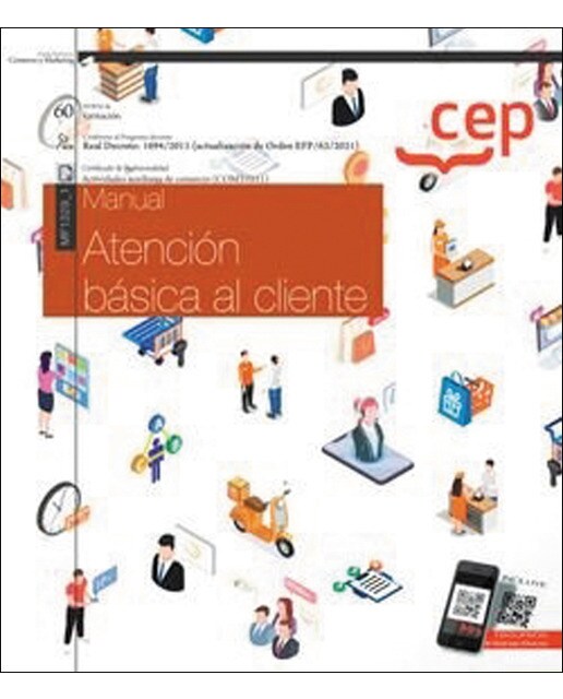 Manual. Atención básica al cliente . Certificados de profesionalidad. Actividades auxiliares de comercio