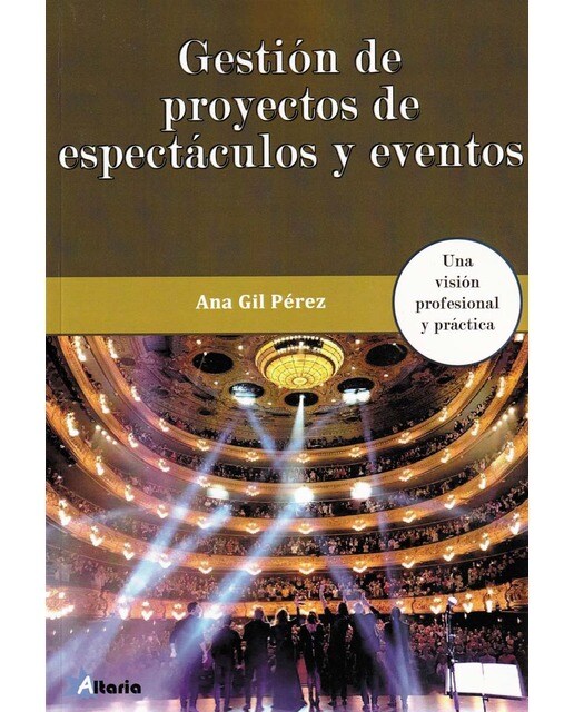 GESTIÓN DE PROYECTOS DE ESPECTÁCULOS Y EVENTOS 1