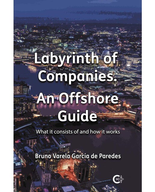 Imagen 0 de Labyrinth of companies. An Offshore Guide (Tapa blanda)
