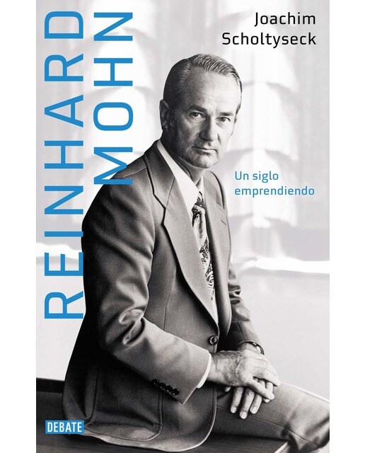 Reinhard Mohn: Un siglo emprendiendo (Capa dura) 1