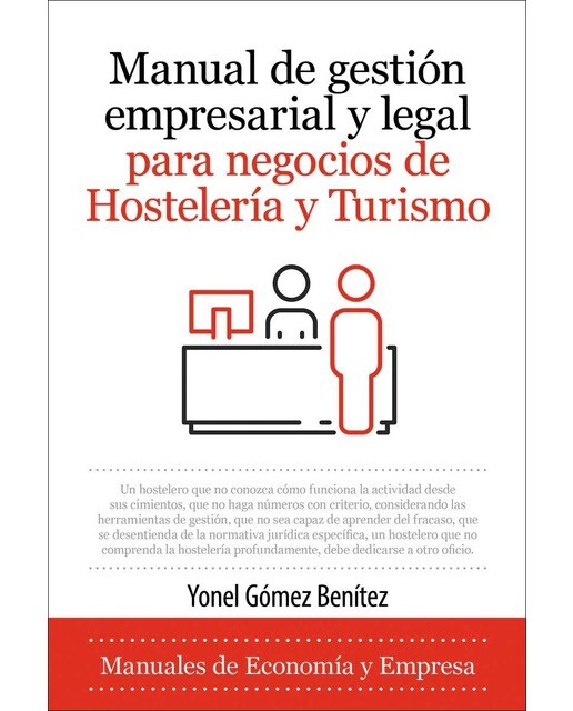 Manual de gestión empresarial y legal para negocios de hostelería y turismo(Tapa blanda) 1