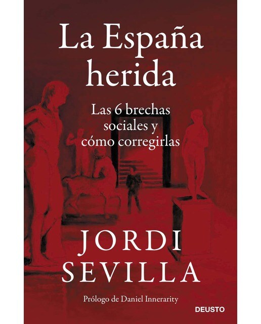 La España herida: Las 6 brechas sociales y cómo corregirlas (Capa mole com abas) 1