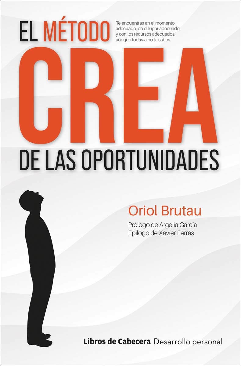 Imagem 0 de El método CREA de las oportunidades: Una metodología de management personal innovadora y de alto impacto (Capa mole com abas)