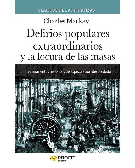 Delirios populares extraordinarios y la locura de las masas N.E.: Colección de clásicos (Capa mole com abas) 1