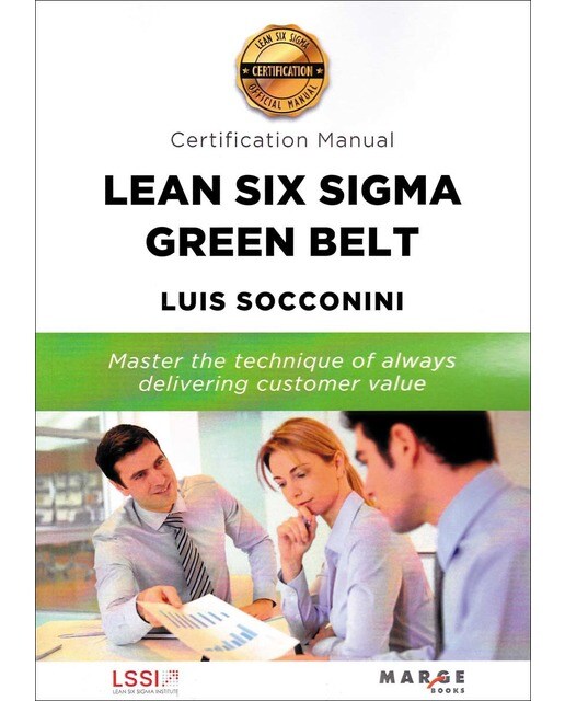 Imagem 0 de Lean Six Sigma Green Belt. Certification Manual (Capa mole)