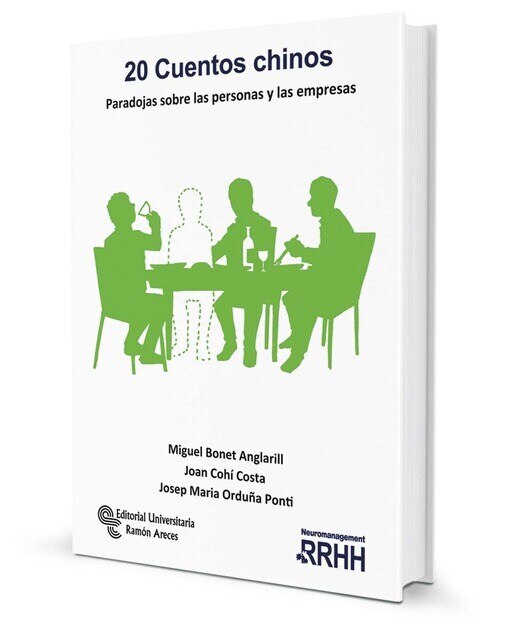 20 Cuentos chinos: Paradojas sobre las personas y las empresas (Capa mole) 1