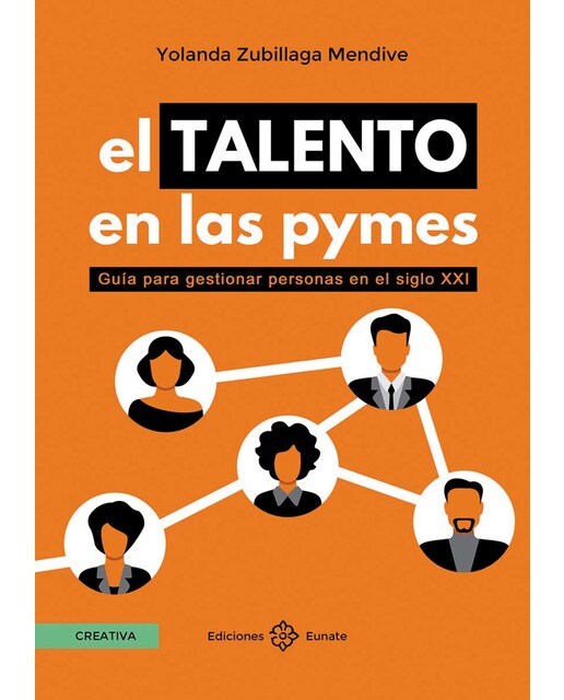 El talento en las pymes: Guía para gestionar personas en el siglo xxi(Tapa blanda) 1