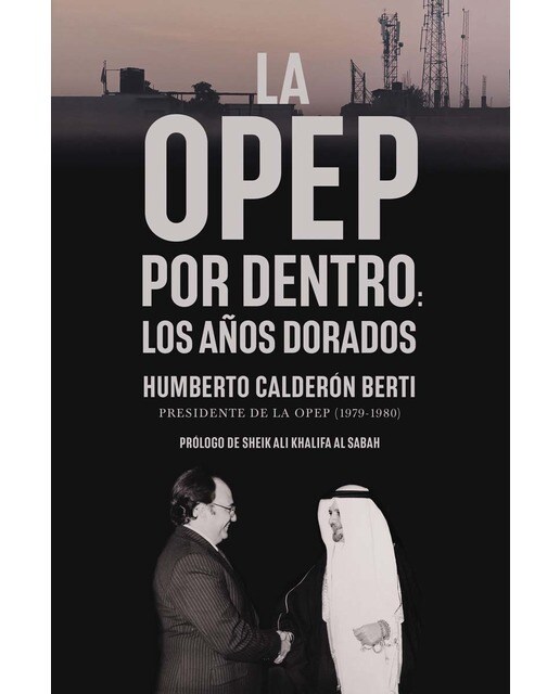 La OPEP por dentro: Los años dorados (Capa mole com abas) 1